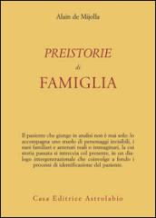 Preistorie di famiglia