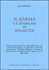 Il karma e il significato della rinascita