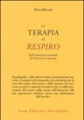 La terapia del respiro. Dall'esperienza sensoriale all'espressione musicale