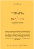 La terapia del respiro. Dall'esperienza sensoriale all'espressione musicale