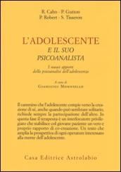 L'adolescente e il suo psicoanalista. I nuovi apporti della psicoanalisi dell'adolescenza