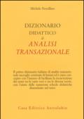 Dizionario didattico di analisi transazionale