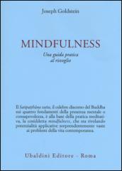 Mindfulness. Una guida pratica al risveglio