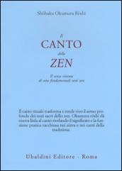 Il canto dello zen. Il senso vivente di otto fondamentali testi zen