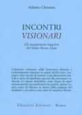 Incontri visionari. Gli insegnamenti dzogchen del bönpo Shense Lhaje