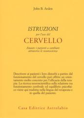 Istruzioni per l'uso del cervello