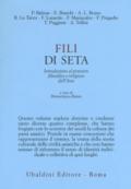 Fili di seta. Introduzione al pensiero filosofico e religioso dell'Asia