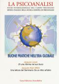 La psicoanalisi. Studi italiani internazionali del campo freudiano. Rivista italiana della scuola europea di psicoanalisi. Vol. 65: Buone pratiche nell'era globale.