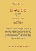 Magick. Liber ABA. Libro quattro. Parti I-III