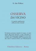 Osserva da vicino. Le quattro applicazioni della presenza mentale