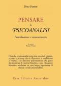 Pensare la psicoanalisi. Individuazione e riconoscimento