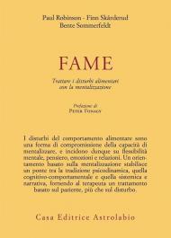 Fame. Trattare i disturbi alimentari con la mentalizzazione