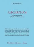 N?g?rjuna. Un'introduzione alla filosofia della Via di mezzo