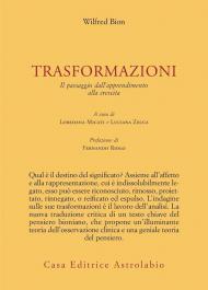 Trasformazioni. Il passaggio dall'apprendimento alla crescita