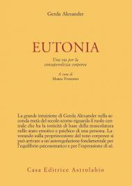 Eutonia. Una via per la consapevolezza corporea
