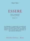 Essere. Essere consapevoli di essere coscienti Essere «io»