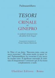 Tesori dal crinale del ginepro. Le profonde istruzioni-tesoro alla dākinī Yeshe Tsogyal