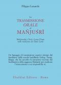 La trasmissione orale di Mañjuśrī. Mahāmudrā, Chod e Lama Chopa nella tradizione dei Dalai Lama