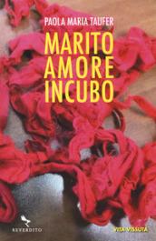 Marito amore incubo