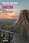 Darlena, la vita è un tiro di dadi