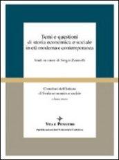 Temi e questioni di storia economica e sociale in età moderna e contemporanea. Studi in onore di Sergio Zaninelli