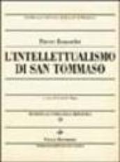 Metafisica e storia della metafisica. 19.L'intellettualismo di san Tommaso