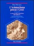 L'aristotelismo presso i Greci. La rinascita dell'Aristotelismo nel I secolo a. C.