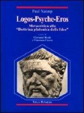 Logos-Psyche-Eros. Metacritica alla «Dottrina platonica delle idee»-Sulla Dottrina platonica delle idee