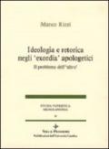 Ideologia e retorica negli «Exordia» apologetici. Il problema dell'altro