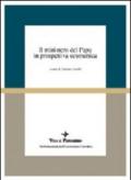 Il ministero del papa in prospettiva ecumenica. Atti del Colloquio (Milano, 16-18 aprile 1998)