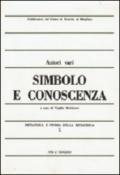 Metafisica e storia della metafisica. 5.Simbolo e conoscenza