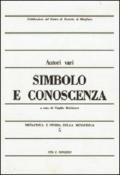 Metafisica e storia della metafisica. Vol. 5: Simbolo e conoscenza.