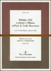 Stampa, libri e letture a Milano nell'età di Carlo Borromeo