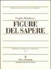 Metafisica e storia della metafisica. 11.Figure del sapere