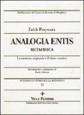 Metafisica e storia della metafisica. 13.Analogia entis-metafisica. La struttura originaria e il ritmo cosmico