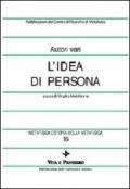 Metafisica e storia della metafisica. Vol. 16: L'idea di persona.