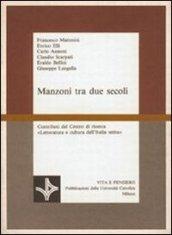 Manzoni tra due secoli