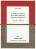 Tradizione apostolica e coscienza cittadina a Milano nel Medioevo. La leggenda di san Barnaba