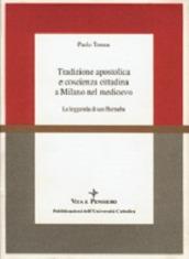 Tradizione apostolica e coscienza cittadina a Milano nel Medioevo. La leggenda di san Barnaba