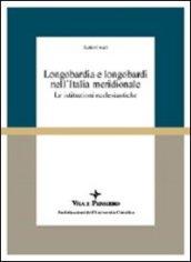 Longobardia e longobardi nell'Italia meridionale. Le istituzioni ecclesiastiche. Atti del 1º Convegno (Auditorium del Museo del Sannio, 13-15 dicembre 1985)