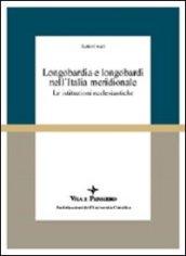 Longobardia e longobardi nell'Italia meridionale. Le istituzioni ecclesiastiche. Atti del 1º Convegno (Auditorium del Museo del Sannio, 13-15 dicembre 1985)