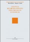 Lezioni di metodi quantitativi per le decisioni economiche