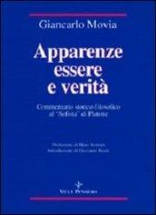 Apparenze essere e verità. Commentario storico-filosofico al «Sofista» di Platone