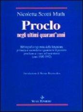 Proclo negli ultimi quarant'anni