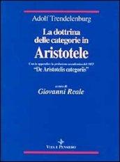 La dottrina delle categorie in Aristotele (con la prolusione accademica del 1833 «De Aristotelis categoriis»