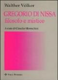 Gregorio di Nissa filosofo e mistico