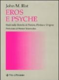 Eros e Psyche. Studi sulla filosofia di Platone, Plotino e Origene