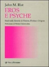 Eros e Psyche. Studi sulla filosofia di Platone, Plotino e Origene