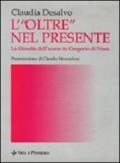 L'oltre nel presente. La filosofia dell'uomo in Gregorio di Nissa