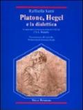 Platone, Hegel e la dialettica. In appendice: la dissertazione del 1823 di Ch. A. Brandis